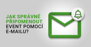 Jak správně připomenout event pomocí e-mailu?